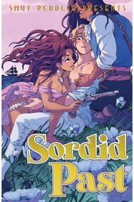 Smut Peddler Presents: Sordid Past