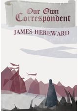 Our Own Correspondent