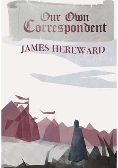 Our Own Correspondent