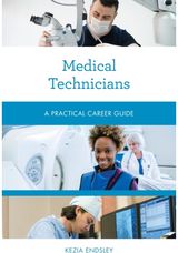 Medical Technicians: A Practical Career Guide