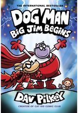 Dog Man 13: Big Jim Begins