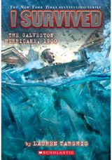 I Survived the Galveston Hurricane, 1900 (I Survived #21)