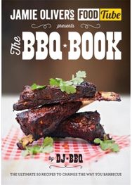 Jamies Food Tube: The BBQ Book