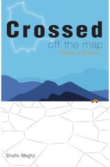 Crossed Off the Map: Travels in Bolivia