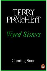 Wyrd Sisters: (Discworld Novel 6)