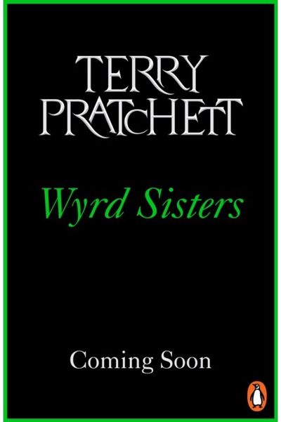 Wyrd Sisters: (Discworld Novel 6)