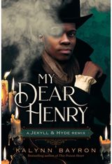 My Dear Henry: A Jekyll & Hyde Remix