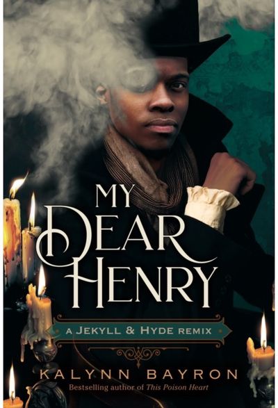 My Dear Henry: A Jekyll & Hyde Remix