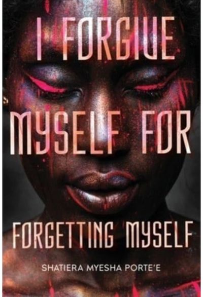 I Forgive Myself for Forgetting Myself