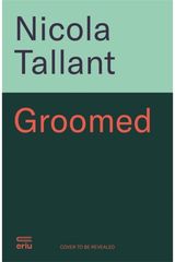 Groomed: Coercion, Control and a Cold-blooded Murder