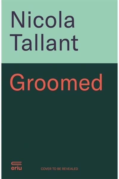 Groomed: Coercion, Control and a Cold-blooded Murder