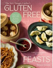 Gluten-Free Feasts: Gather and Share with 80 Sweet and Savoury Recipes