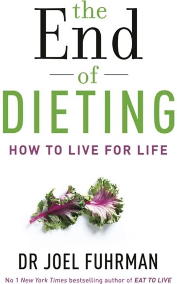 End of Dieting How to Live for Life