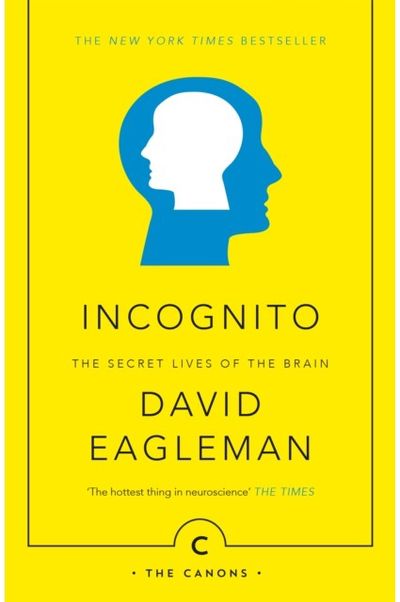 Incognito The Secret Lives of