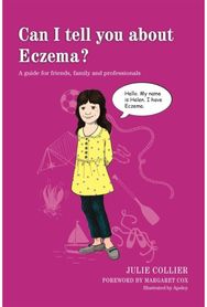 Can I tell you about Eczema? A guide for friends, family and professionals