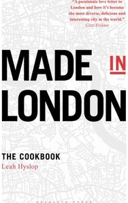 Made in London The Cookbook