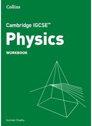 Cambridge IGCSE™ Physics Workbook