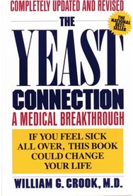 Yeast Connection A Medical Breakthrough
