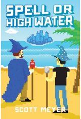 Spell or High Water