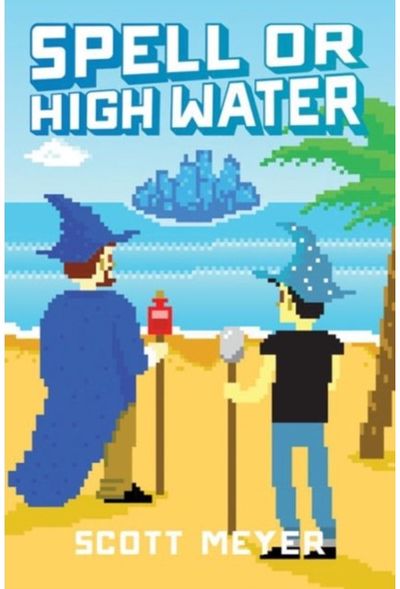 Spell or High Water