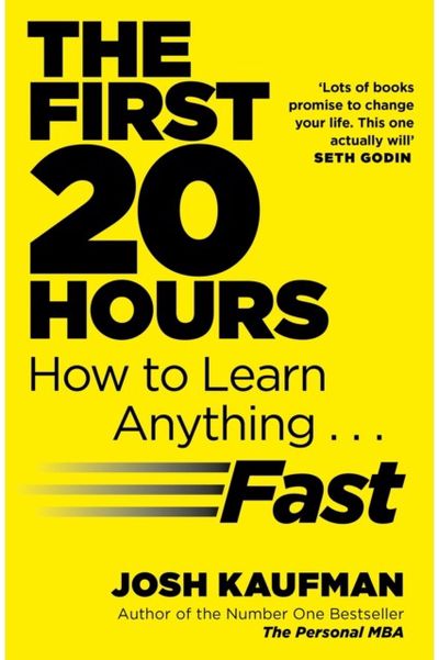 First 20 Hours How to Learn