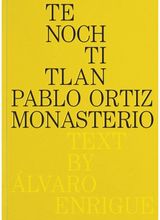 Pablo Ortiz Monasterio: Tenochtitlan