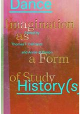 Dance History(s): Imagination as a Form of Study