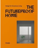 Futureproof Home: Design for Conscious Living