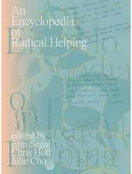 Encyclopedia of Radical Helping