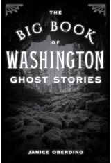 Big Book of Washington Ghost Stories