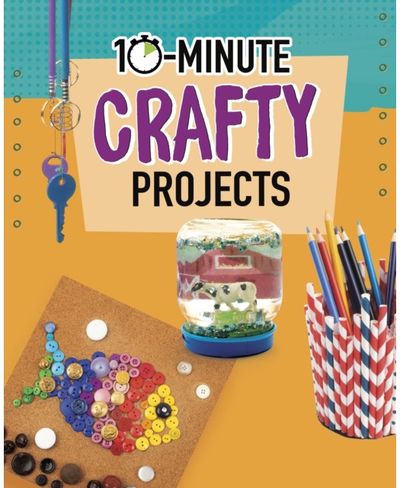 10-Minute Crafty