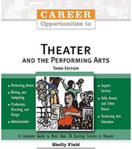 Career Opportunities in Theater and the Performing Arts