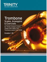 Trombone Scales Grades 1-8 from 2015