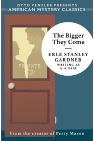 Bigger They Come: A Cool and Lam Mystery A Cool and Lam Mystery