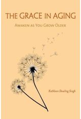 Grace in Aging Awaken as You Grow