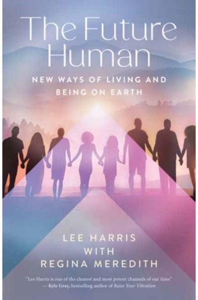 Future Human: New Ways of Living and Being on Earth