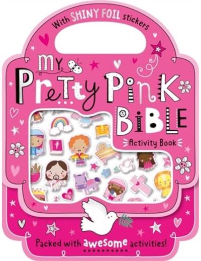 My Pretty Pink Bible Activity Book: Packed with awesome activities!