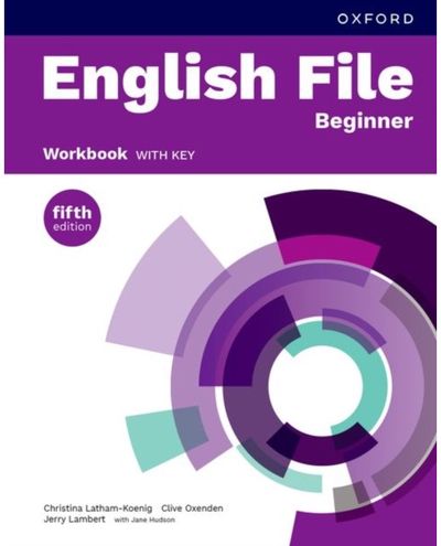 English File fifth edition: Beginner: Workbook with key: Print Student Workbook with key