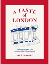 Taste of London The Restaurants and