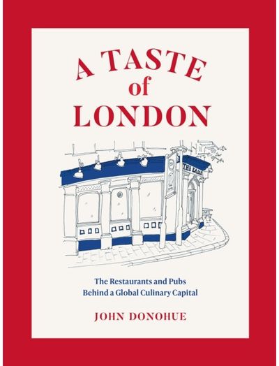 Taste of London The Restaurants and