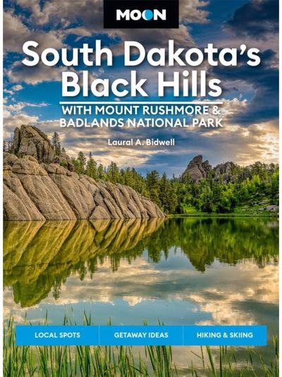 Moon South Dakota’s Outdoor Adventures,