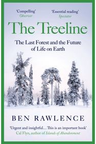Treeline The Last Forest and the Future of Life on Earth