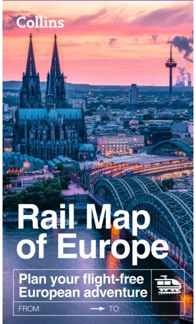Collins Rail Map of Europe: Plan Your Flight-Free European Adventure
