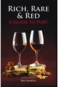 Rich, Rare & Red A Guide to Port