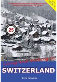 Living and Working in Switzerland A Survival Handbook