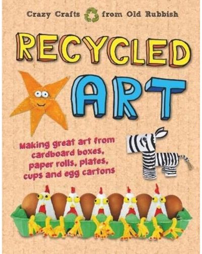 Recycled Art Making great art