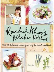 Rachel Khoo's Kitchen Notebook