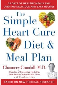 Simple Heart Cure Diet and Meal Plan A 12-Week Solution to Stop and Reverse Heart Disease