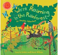 We're Roaming in the Rainforest