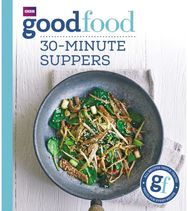Good Food: 30-minute suppers